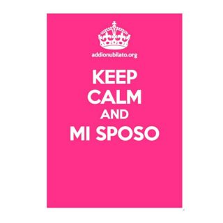 keep calm mi sposo